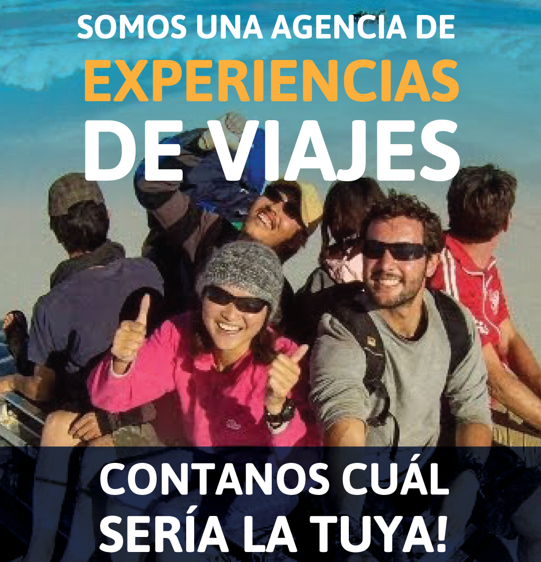 Contanos cuál sería tu Experiencia Ideal